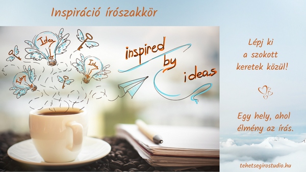 Az Inspiráció Írószakkör online íróképzés, mely segít kilépni a megszokott keretek közül.