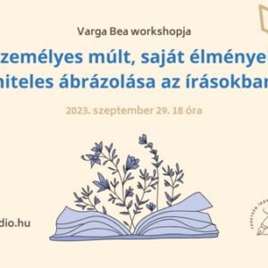 Az Inspiráció kreatív írás workshop minden hónap utolsó péntekjén jelentkezik a Budapest 150 – Könyvfőváros 2023 eseménysorozat támogatásával.